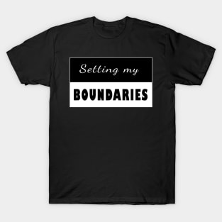 Setting my Boundaries T-Shirt